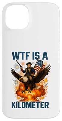 WTF Is A Kilometer George Washington 4th Of July Eagle Case for iPhone 14 Plus