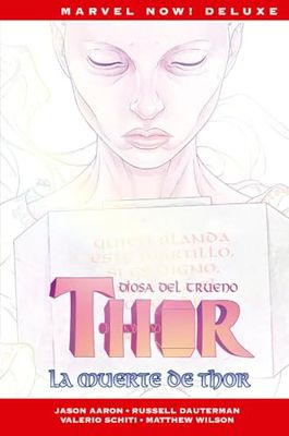 Marvel Now! Deluxe Thor de Jason Aaron 6. la Muerte de Thor