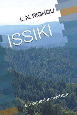ISSIKI: La connexion mystique