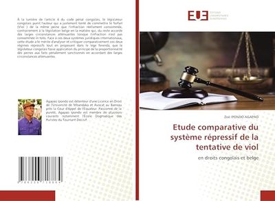 Etude comparative du système répressif de la tentative de viol: en droits congolais et belge