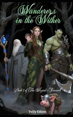 Wanderers in the Wither