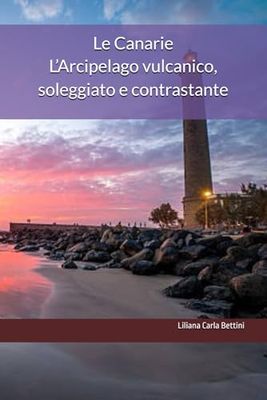 Le Canarie Arcipelago vulcanico, soleggiato e contrastante: Tra foreste tropicali e crateri vulcanici, verdi vallate e scogliere a picco sull'oceano, ... si snodano su queste isole sublimi e uniche