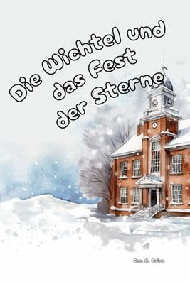 Die Wichtel und das Fest der Sterne