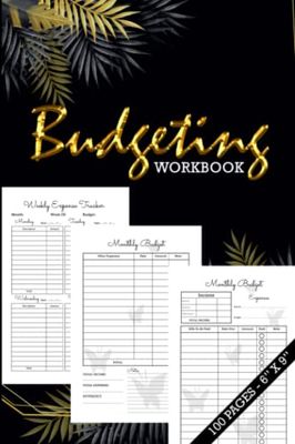 Budgeting Workbook: Finance Monthly & Weekly Budget Planner Expense Tracker Bill Organizer Journal Notebook | Money Debt Tracker, Simple Home Budget ... Planning Budgeting Record, Expense Finance.