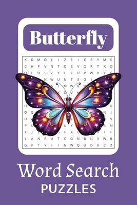 Butterfly Word Search Puzzles: Butterfly Word Search Puzzle Book | Easy-to-Read Print | 50+ Fun Puzzles with Solutions | Perfect for Adults, Seniors & ... | Great for Travel, Free Time, Gifts & More!