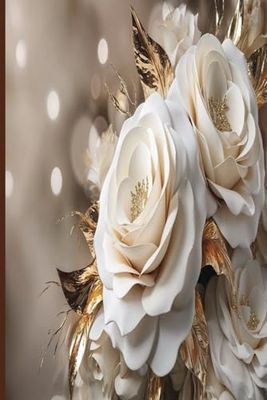 White Rose and Gold Floral Journal: Perfect for wedding planning, bridal shower planning and wedding day journaling. 100 pages blank lined, wide ruled, 6 x 9 for Kids, Teens and Adults