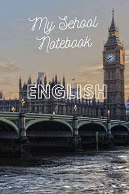 My School Notebook ENGLISH: School Notebook (110 Pages, Lined, 6 x 9)