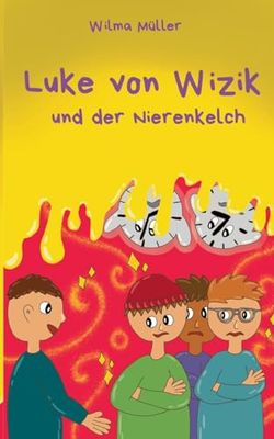 Luke von Wizik 4: und der Nierenkelch