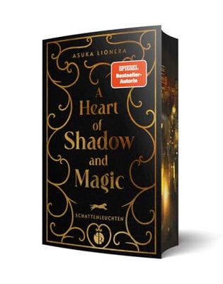 A Heart of Shadow and Magic: Schattenleuchten | Mit wunderschönem Farbschnitt: 3