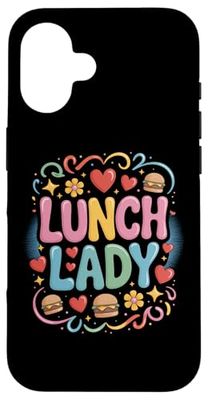 Lunch Lady School Cafeteria Worker Proud Staff Case for iPhone 16