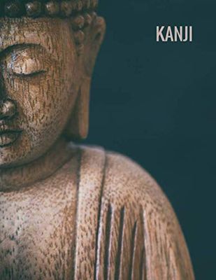 Kanji: Quaderno Esercizi Di Scrittura Giapponese, 150 pagine