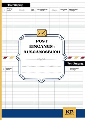 Posteingangsbuch und Postausgangsbuch DIN A4: 110 Seiten | Übersichtlicher Tabellenform 14 Spalten | Klar&Plan Verlag
