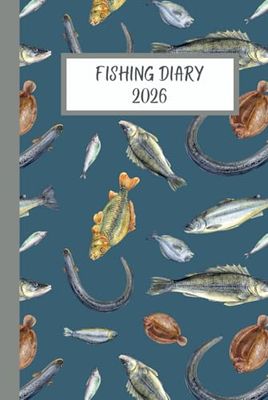 Fishing Diary 2026: Cute Gift for Fisherman to log their stats, important dates and future angling trips