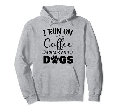 Diseño divertido para amantes de los perros con texto en inglés "I Run on Coffee Chaos and Dogs" Sudadera con Capucha