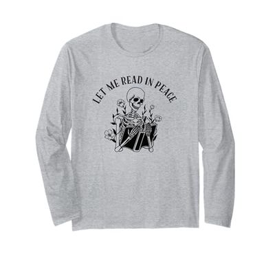 Fammi leggere in pace, divertente lettore di libri Skeleton Maglia a Manica