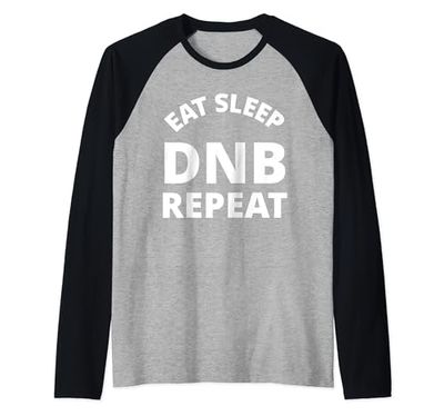 Eat Sleep DNB Repeat - Batería y Bajo Camiseta Manga Raglan