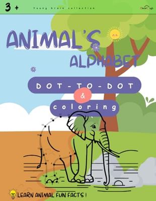 Animal Alphabet 4-in-1 Activity Book: Dot-to-Dot, Coloring, Fun Facts & ABC Learning: A Fun and Engaging Way for Kids to Develop Fine Motor Skills, Learn Letters, and Explore the Animal Kingdom