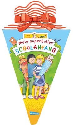 Conni Gelbe Reihe (Beschäftigungsbuch): Große Schultüte: Mein supertoller Schulanfang: Das perfekte Geschenk zum Schulstart