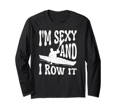 Sono Sexy E Lo Row It Kayaker Kayak Kayak Pesca Maglia a Manica