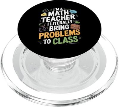 I'm A Math Teacher Funny Mathematics Quote PopSockets PopGrip for MagSafe