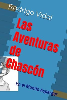 Las Aventuras de Chascón Junior: Un Amigo Muy Especial