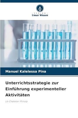Unterrichtsstrategie zur Einführung experimenteller Aktivitäten: Lê-Chatelier-Prinzip