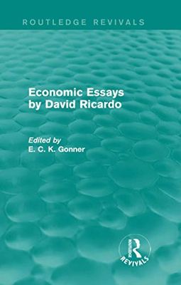 Economic Essays by David Ricardo (Routledge Revivals)