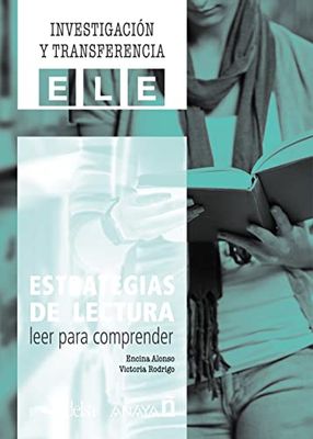 Investigacion y transferencia: Estrategias de lectura: leer para comprender