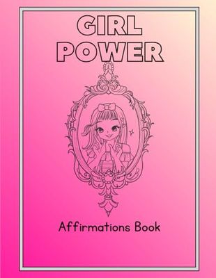 Girl Power Affirmations Coloring Book and Journal