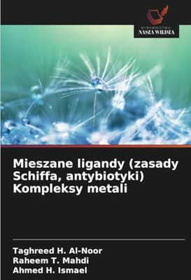 Mieszane ligandy (zasady Schiffa, antybiotyki) Kompleksy metali
