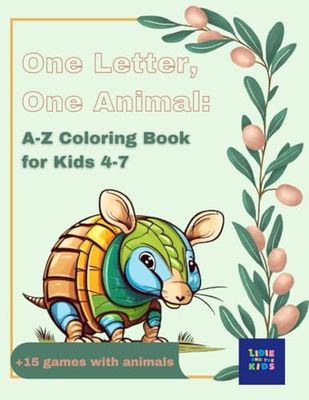 One Letter, One Animal: A-Z Coloring Book for Kids 4-7 (Alphabet Animal Coloring Books)