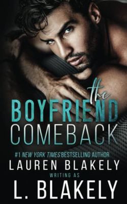 The Boyfriend Comeback: A Rivals to Lovers Standalone MM Sports Romance