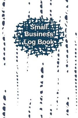 Navy & White Cover: Small business log book, Undated calendar, Suppliers list, Purchases and sales, Monthly budget planner, Income and expenses, Order form, 120 pages, Size 6"x 9".