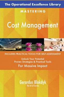 The Operational Excellence Library; Mastering Cost Management