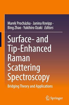 Surface- and Tip-Enhanced Raman Scattering Spectroscopy: Bridging Theory and Applications