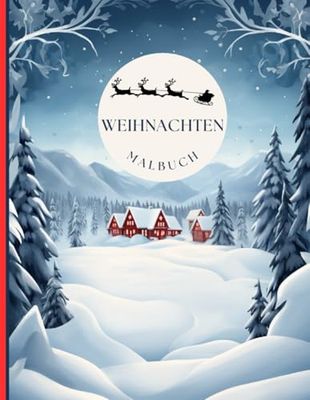 Weihnachten Malbuch Christmas Malbuch Weihnachten: 84 Malbilder Ausmalbilder Geschenkbücher Geschenk Weihnachtsgeschenk Kinderbücher (Weihnachten Malbücher)