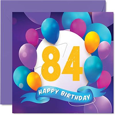 84th Birthday Card for Men Women - Balloon Party - Happy Birthday Cards for 84 Year Old Man Woman Great Grandad Grandpa Grandma Gran Nan Nanny Mum Dad, 145mm Bday Greeting Cards Gift