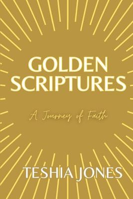 Golden Scriptures: A Journey of Faith