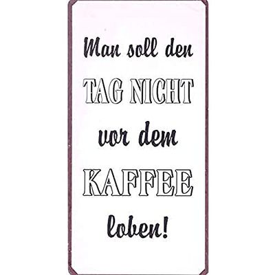 Decorative Fridge Magnet for Home Man soll den tag nicht von dem kaffee loben ! 5cm x 10cm
