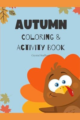 Autumn Coloring and Activity Book: For Kids