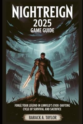 Nightreign 2025 Game Guide: Forge Your Legend in Limveld’s Ever-Shifting Cycle of Survival and Sacrifice