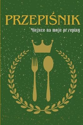 Przepiśnik: Miejsce na moje przepisy