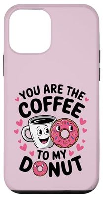 You Are the Donut to My Coffee - Cute Funny Couple Pun Case for iPhone 12 mini