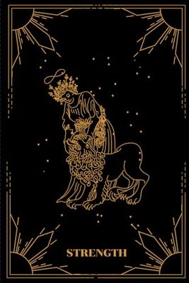 TAROT CARD NOTEBOOK: STRENGTH, 9*6 Inch, 120 Lined Pages, Cream Paper