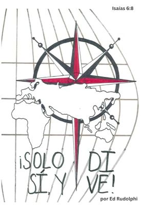 ¡Solo Di Sí, y Ve!