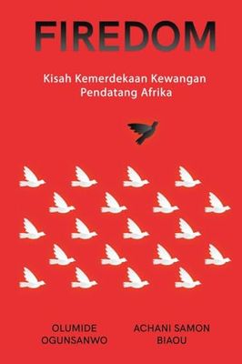 FIREDOM: Kisah Kemerdekaan Kewangan Pendatang Afrika