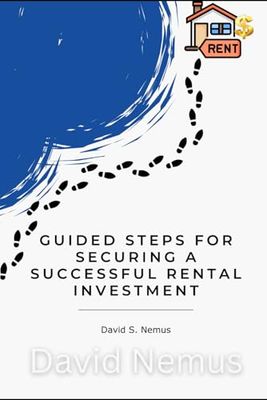 Guided Steps for Securing a Successful Rental Investment