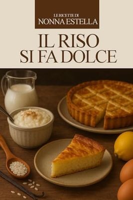 Il riso si fa dolce