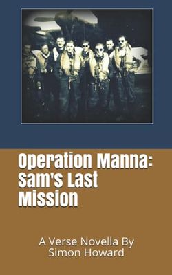 Operation Manna: Sam's Last Mission