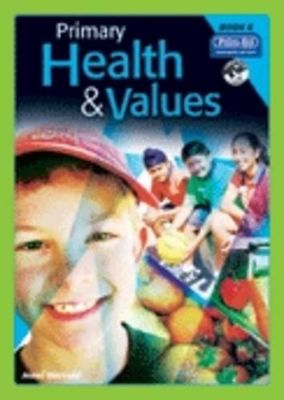 Primary Health and Values: Book E: Bk. E